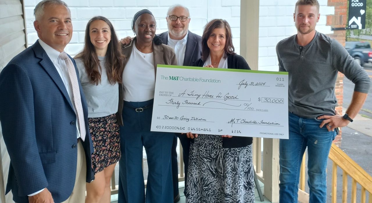 A Tiny Home for Good - Grant award from M&T Bank